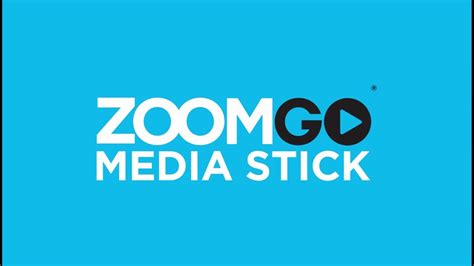 ZoomGo Media Stick GETTING STARTED WITH ZoomGo .